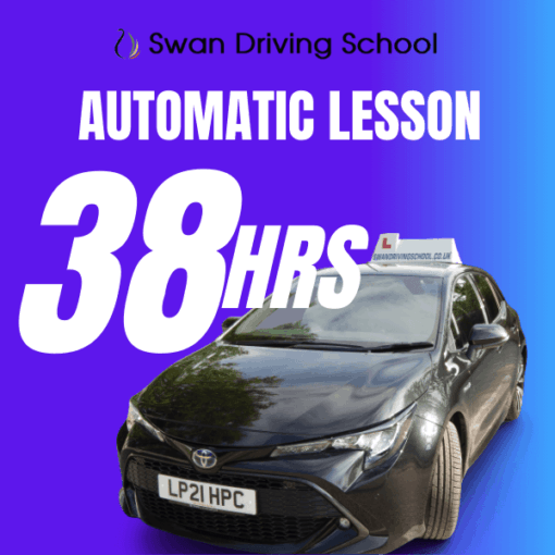 38 Hours Automatic Driving Lesson